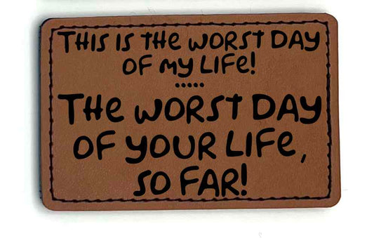 Worst Day Patch