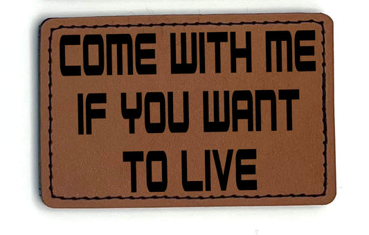 Come With Me Patch